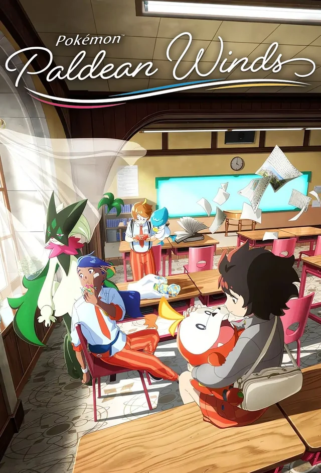 Pokémon Paldean Winds หลังเลิกเรียนในพัลเดีย ตอนที่ 1-4 พากย์ไทย