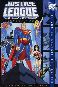 Justice League Unlimited S02 จัสติสลีค อันลิมิเต็ด ภาค2 ตอนที่ 1-13 พากย์ไทย